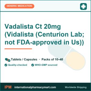 Vadalista Ct 20mg (Vidalista (Centurion Lab; not FDA-approved in Us)) | International Pharmacy Mart