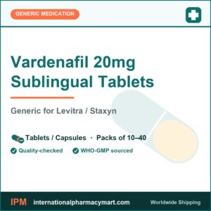 Vardenafil 20mg Sublingual Tablets - generic Levitra / Staxyn | International Pharmacy Mart
