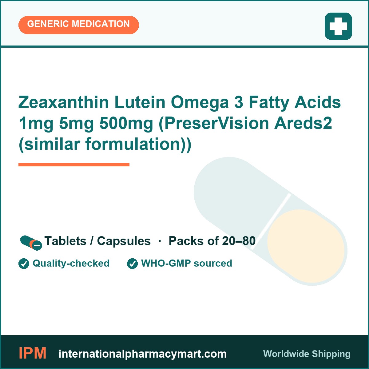 Zeaxanthin Lutein Omega 3 Fatty Acids 1mg 5mg 500mg (PreserVision Areds2 (similar formulation)) | International Pharmacy Mart