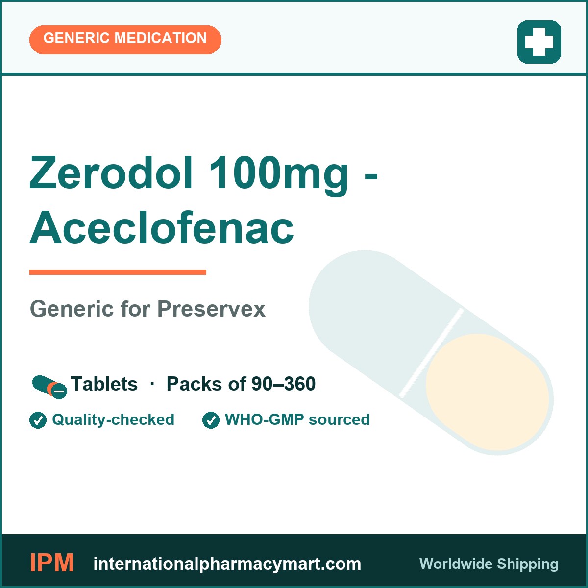 Zerodol 100mg aceclofenac tablets - generic Preservex - International Pharmacy Mart